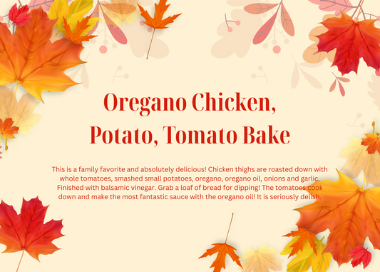 Oregano Chicken, Potato, Tomato Bake
